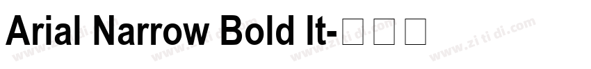 Arial Narrow Bold It字体转换